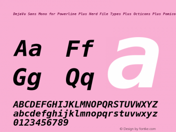 DejaVu Sans Mono for Powerline Plus Nerd File Types Plus Octicons Plus Pomicons Bold Oblique Version 2.33 Font Sample