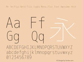 M+ 1m Plus Nerd File Types Mono Plus Font Awesome thin Version 0.4.0图片样张