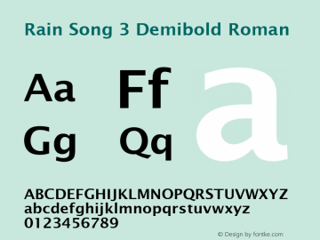 Rain Song 3 Demibold Roman UGL 1.003; 12 December 1991 Font Sample