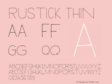 Rustick Thin Version 1.000 Font Sample