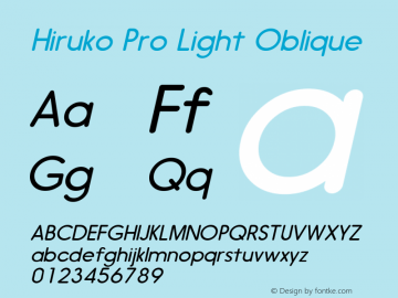 Hiruko Pro Light Oblique Version 1.001 Font Sample