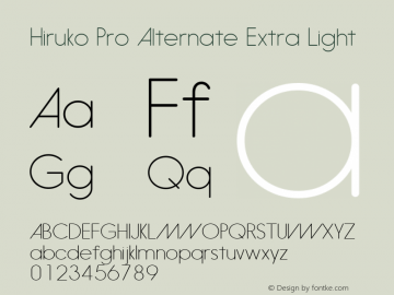 Hiruko Pro Alternate Extra Light Version 1.001 Font Sample