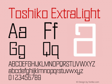 Toshiko ExtraLight Version 001.000 Font Sample