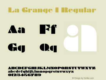 La Grange 1 Regular 1.0 Fri Apr 28 09:56:45 1995 Font Sample