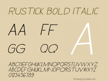 Rustick Bold Italic Version 1.000 Font Sample