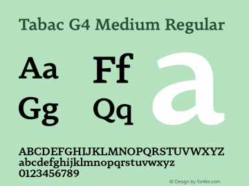Tabac G4 Medium Regular Version 1.000;PS 001.001;hotconv 1.0.56图片样张