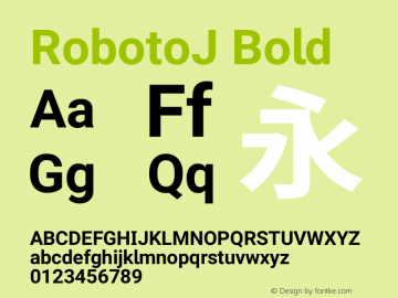 RobotoJ Bold Version 1.18; 2015-08-14 Font Sample