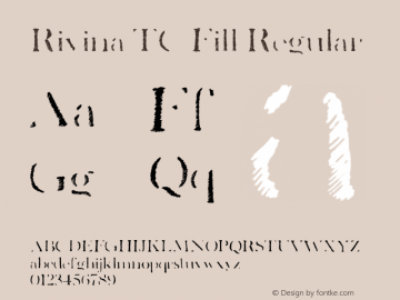 Rivina TC Fill Regular Version 1.000;PS 001.001;hotconv 1.0.56图片样张