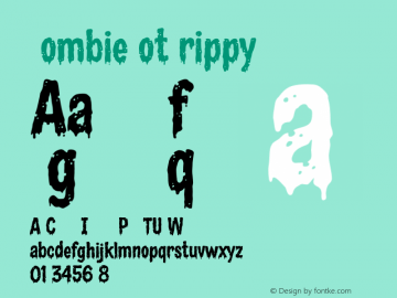 ZombieRotDrippy ☞ Version 001.000;com.myfonts.easy.sideshow.zombie-rot-drippy.drippy.wfkit2.version.3PAp Font Sample