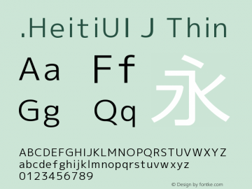 .HeitiUI J Thin 10.0d4e2 Font Sample