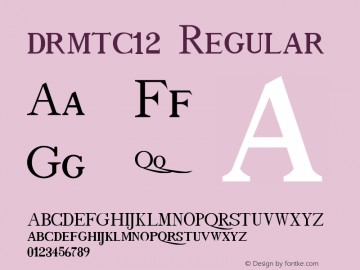 drmtc12 Regular Version 001.001 Font Sample