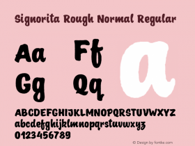 Signorita Rough Normal Regular Version 1.000;PS 001.000;hotconv 1.0.70;makeotf.lib2.5.58329 Font Sample