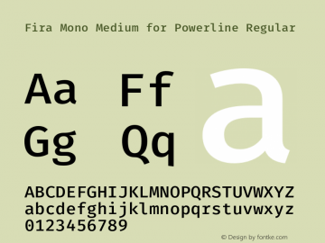 Fira Mono Medium for Powerline Regular Version 3.111;PS 003.111;hotconv 1.0.70;makeotf.lib2.5.58329图片样张