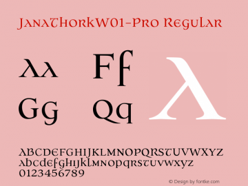 JanaThorkW01-Pro Regular Version 1.00 Font Sample