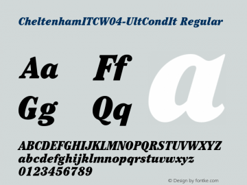 CheltenhamITCW04-UltCondIt Regular Version 1.00 Font Sample