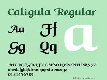 Caligula Regular Converted from c:\CALIGULA.TF1 by ALLTYPE Font Sample