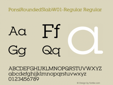 PonsiRoundedSlabW01-Regular Regular Version 2.10 Font Sample