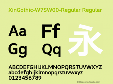 XinGothic-W7SW00-Regular Regular Version 1.00 Font Sample