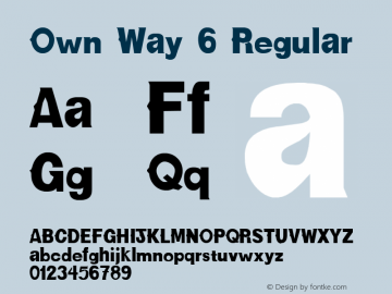 Own Way 6 Regular 1.0 Sat Apr 29 13:20:58 1995 Font Sample