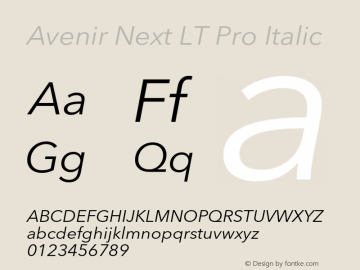 Avenir Next LT Pro Italic Version 1.000;PS 001.001;hotconv 1.0.56 Font Sample