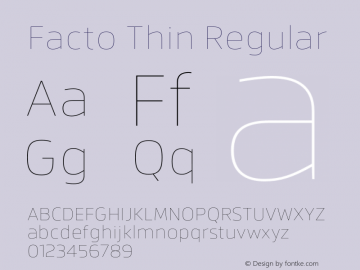 Facto Thin Regular Version 1.000;PS 001.000;hotconv 1.0.70;makeotf.lib2.5.58329 Font Sample