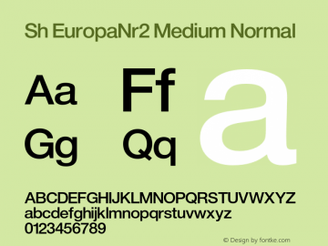 Sh EuropaNr2 Medium Normal Version 001.001 Font Sample