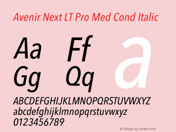 Avenir Next LT Pro Med Cond Italic Version 1.000;PS 001.001;hotconv 1.0.56图片样张