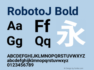 RobotoJ Bold Version 1.20; 2015-09-05 Font Sample