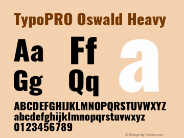 TypoPRO Oswald Heavy 3.0; ttfautohint (v0.95) -l 8 -r 50 -G 200 -x 0 -w 