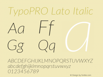 TypoPRO Lato Italic Version 2.015; 2015-08-06; http://www.latofonts.com/图片样张