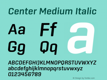 Center Medium Italic Version 1.1 Font Sample