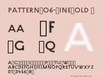 PatternNo6-FineBold ☞ Version 1.000;PS 1.0;hotconv 1.0.79;makeotf.lib2.5.61930;com.myfonts.easy.mauve-type.pattern.no6-fine-bold.wfkit2.version.4sXp Font Sample