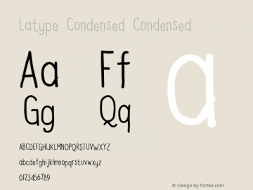 Latype Condensed Condensed Version 001.000 Font Sample