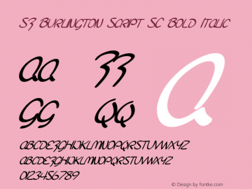 SF Burlington Script SC Bold Italic ver 1.0; 2000. Freeware for non-commercial use. Font Sample