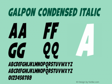 Galpon Condensed Italic Version 1.000 Font Sample