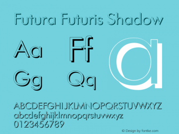 Futura Futuris Font,FuturaFuturis-Shadow Font,Futura Futuris.