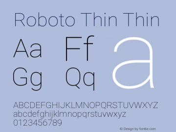 Roboto Thin Thin Version 2.001153; 2014 Font Sample