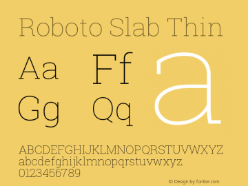 Roboto Slab Thin Version 1.100263; 2013; ttfa Font Sample