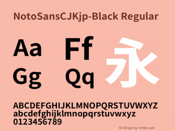 NotoSansCJKjp-Black Regular Version 1.004;PS 1.004;hotconv 1.0.82;makeotf.lib2.5.63406 Font Sample