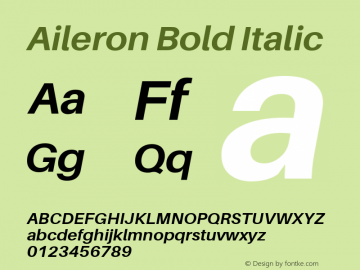 Aileron Bold Italic Version 1.000;PS 001.000;hotconv 1.0.70;makeotf.lib2.5.58329图片样张