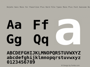 DejaVu Sans Mono for Powerline Plus Nerd File Types Mono Plus Font Awesome Bold Version 2.33 Font Sample