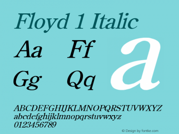 Floyd 1 Italic Converted from D:\FONTTEMP\CENTURY2.TF1 by ALLTYPE图片样张