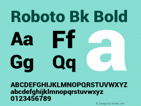 Roboto Bk Bold Version 1.00000; 2011图片样张