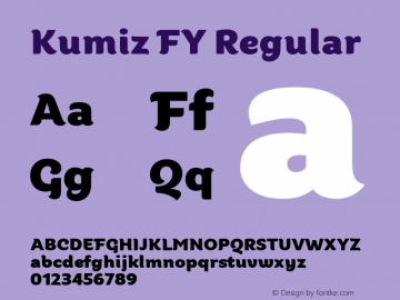 Kumiz FY Regular Version 1.00 October 30, 2014, initial release Font Sample