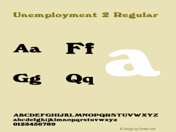 Unemployment 2 Regular 1.0 Mon May 01 12:29:57 1995 Font Sample