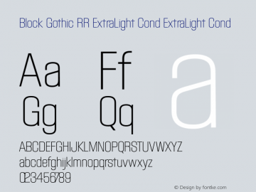 Block Gothic RR ExtraLight Cond ExtraLight Cond Version 1.001 Font Sample