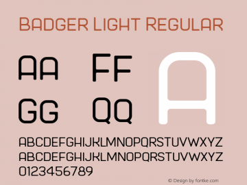 Badger Light Regular Version 1.000;PS 001.000;hotconv 1.0.70;makeotf.lib2.5.58329 Font Sample