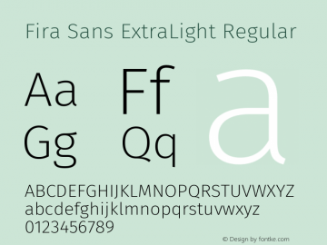 Fira Sans ExtraLight Regular Version 4.106 Font Sample