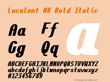 Luculent 08 Bold Italic Version 2.0.0-b4b12eb282a3图片样张