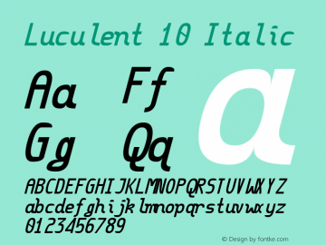 Luculent 10 Italic Version 2.0.0-b4b12eb282a3 Font Sample